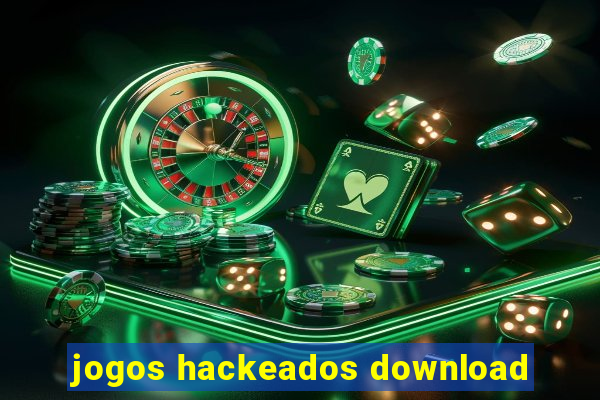 jogos hackeados download